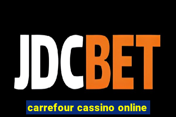 carrefour cassino online